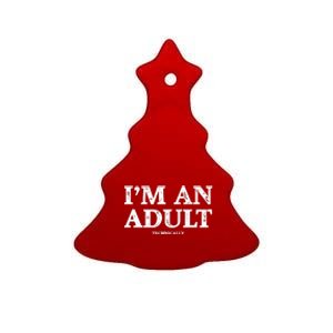 IM An Adult Technically Funny 18th Birthday Gift Ceramic Tree Ornament