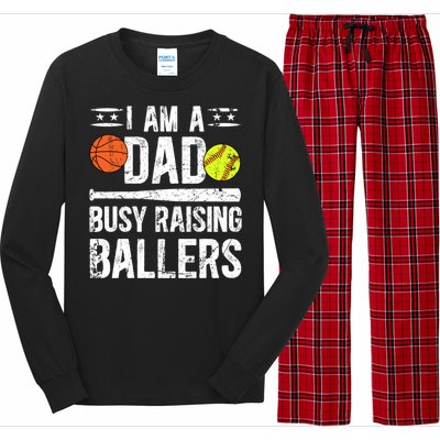 I Am A Dad Busy Raising Ballers Softball Basketball Dad Cute Gift Long Sleeve Pajama Set