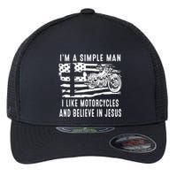 I Am A Simple Man I Like Motorcycles And Believe In Jesus Flexfit Unipanel Trucker Cap