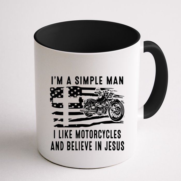 I Am A Simple Man I Like Motorcycles And Believe In Jesus Mug