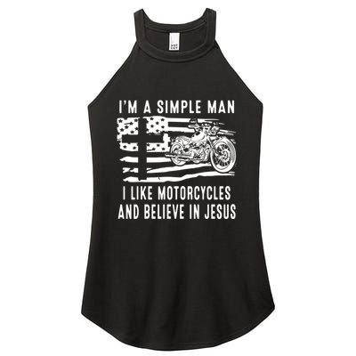 I Am A Simple Man I Like Motorcycles And Believe In Jesus Women's Perfect Tri Rocker Tank