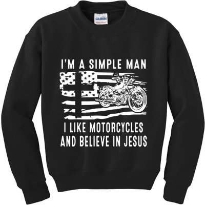 I Am A Simple Man I Like Motorcycles And Believe In Jesus Kids Sweatshirt