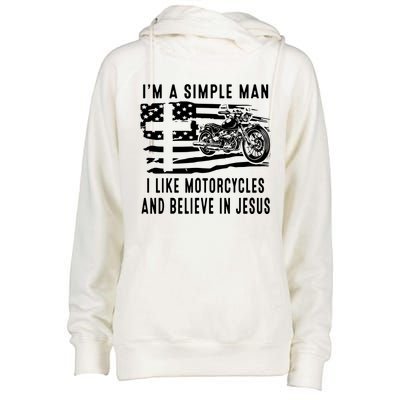 I Am A Simple Man I Like Motorcycles And Believe In Jesus Womens Funnel Neck Pullover Hood