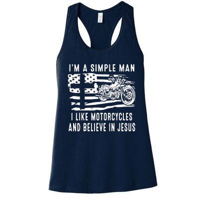 I Am A Simple Man I Like Motorcycles And Believe In Jesus Women's Racerback Tank