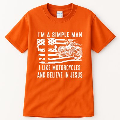 I Am A Simple Man I Like Motorcycles And Believe In Jesus Tall T-Shirt