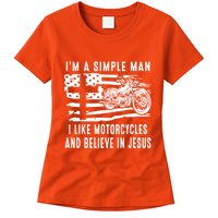 I Am A Simple Man I Like Motorcycles And Believe In Jesus Womens T-Shirt