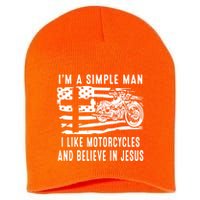 I Am A Simple Man I Like Motorcycles And Believe In Jesus Short Acrylic Beanie