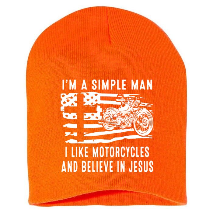 I Am A Simple Man I Like Motorcycles And Believe In Jesus Short Acrylic Beanie