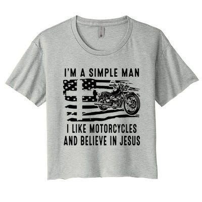 I Am A Simple Man I Like Motorcycles And Believe In Jesus Women's Crop Top Tee