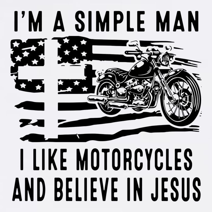 I Am A Simple Man I Like Motorcycles And Believe In Jesus Garment-Dyed Sweatshirt