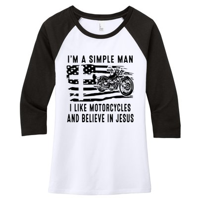 I Am A Simple Man I Like Motorcycles And Believe In Jesus Women's Tri-Blend 3/4-Sleeve Raglan Shirt