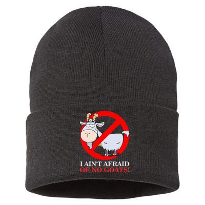 I AinT Afraid Of No Goat Funny Sustainable Knit Beanie