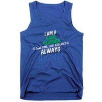 I Am A Game Designer To Save Time IM Always Right Great Gift Tank Top