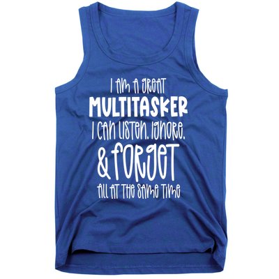 I Am A Great Multitasker Funny Sarcastic Novelty Item Gift Tank Top