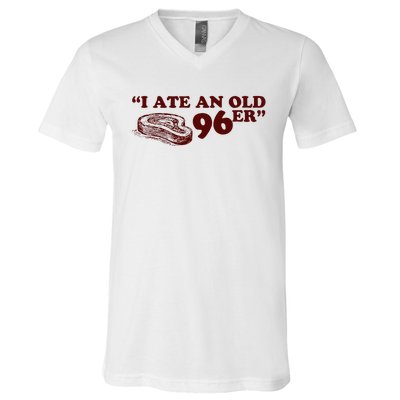 I Ate A 96er V-Neck T-Shirt