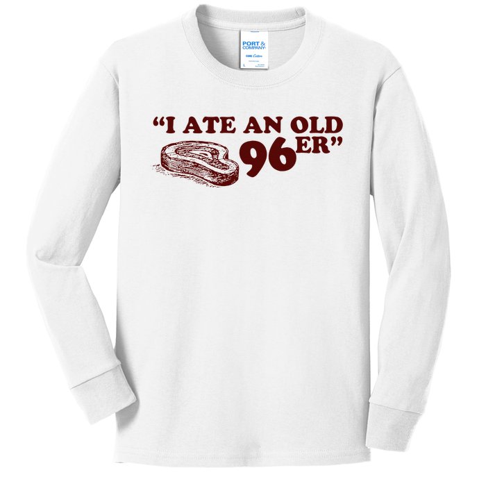 I Ate A 96er Kids Long Sleeve Shirt