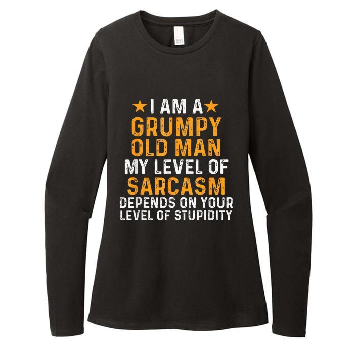 I Am A Grumpy Old Man My Level Of Sarcasm Depends On Your Womens CVC Long Sleeve Shirt