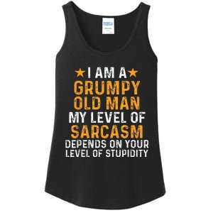 I Am A Grumpy Old Man My Level Of Sarcasm Depends On Your Ladies Essential Tank