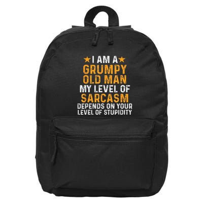 I Am A Grumpy Old Man My Level Of Sarcasm Depends On Your 16 in Basic Backpack
