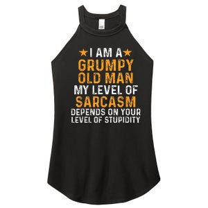 I Am A Grumpy Old Man My Level Of Sarcasm Depends On Your Women's Perfect Tri Rocker Tank