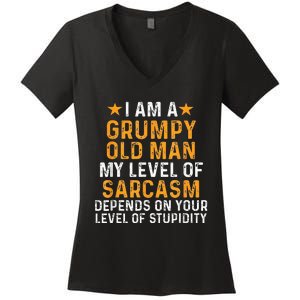 I Am A Grumpy Old Man My Level Of Sarcasm Depends On Your Women's V-Neck T-Shirt