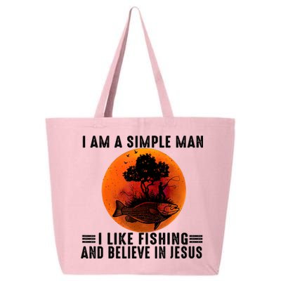 I Am A Simple Man I Like Fishing And Believe In Jesus 25L Jumbo Tote
