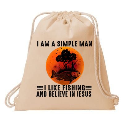 I Am A Simple Man I Like Fishing And Believe In Jesus Drawstring Bag