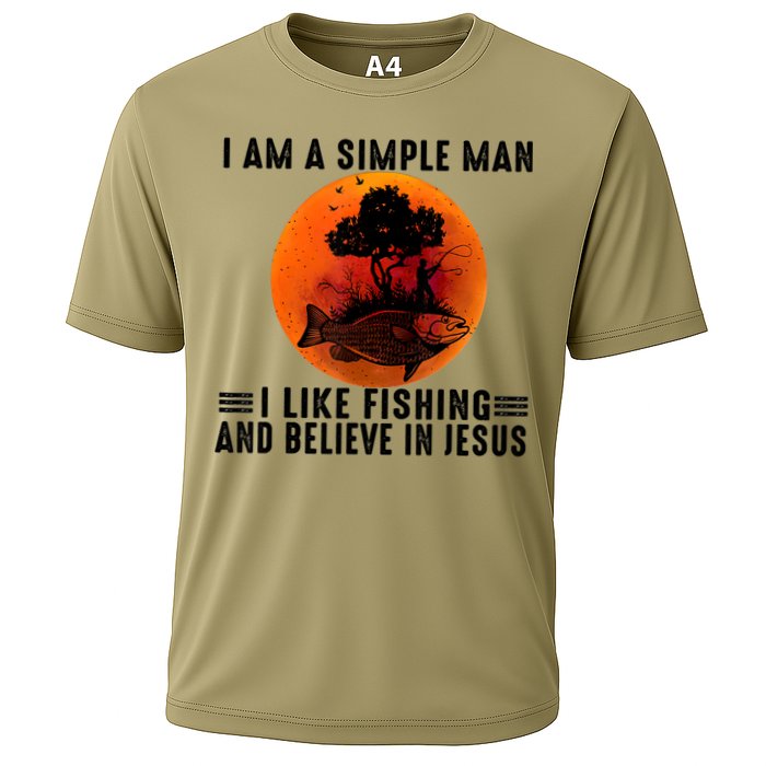 I Am A Simple Man I Like Fishing And Believe In Jesus Cooling Performance Crew T-Shirt