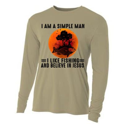 I Am A Simple Man I Like Fishing And Believe In Jesus Cooling Performance Long Sleeve Crew