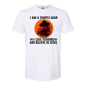 I Am A Simple Man I Like Fishing And Believe In Jesus Softstyle CVC T-Shirt