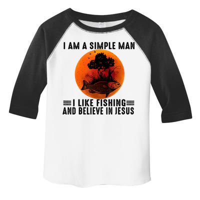 I Am A Simple Man I Like Fishing And Believe In Jesus Toddler Fine Jersey T-Shirt