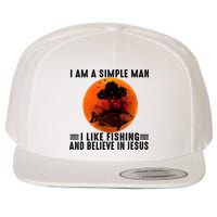 I Am A Simple Man I Like Fishing And Believe In Jesus Wool Snapback Cap