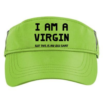 I Am A Virgin But This Is An Old Funny Gift Adult Drive Performance Visor