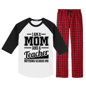 I Am A Mom And A Teacher Gift Raglan Sleeve Pajama Set