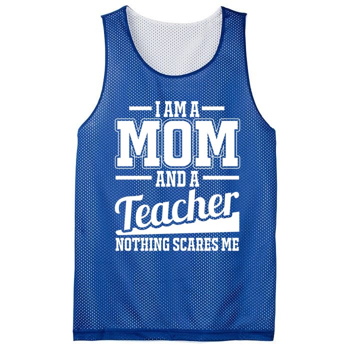 I Am A Mom And A Teacher Gift Mesh Reversible Basketball Jersey Tank