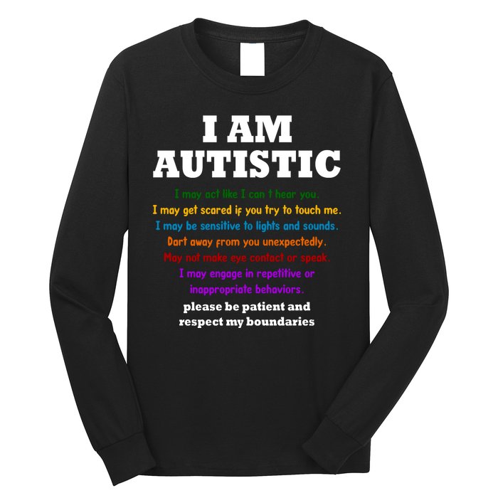 I Am Autistic Please Be Patient Long Sleeve Shirt