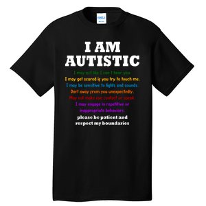 I Am Autistic Please Be Patient Tall T-Shirt