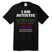 I Am Autistic Please Be Patient Tall T-Shirt