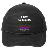 I Am Autistic Please Be Patient 7-Panel Snapback Hat