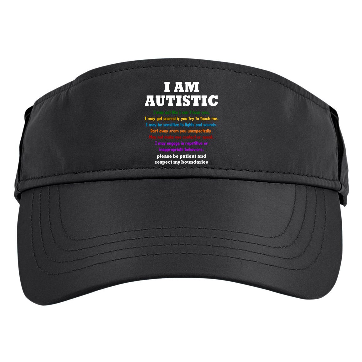 I Am Autistic Please Be Patient Adult Drive Performance Visor