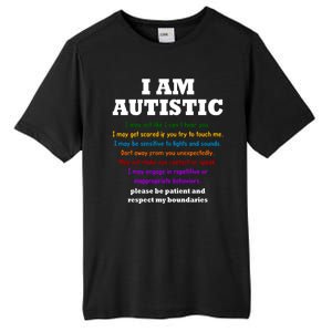 I Am Autistic Please Be Patient Tall Fusion ChromaSoft Performance T-Shirt