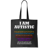 I Am Autistic Please Be Patient Tote Bag