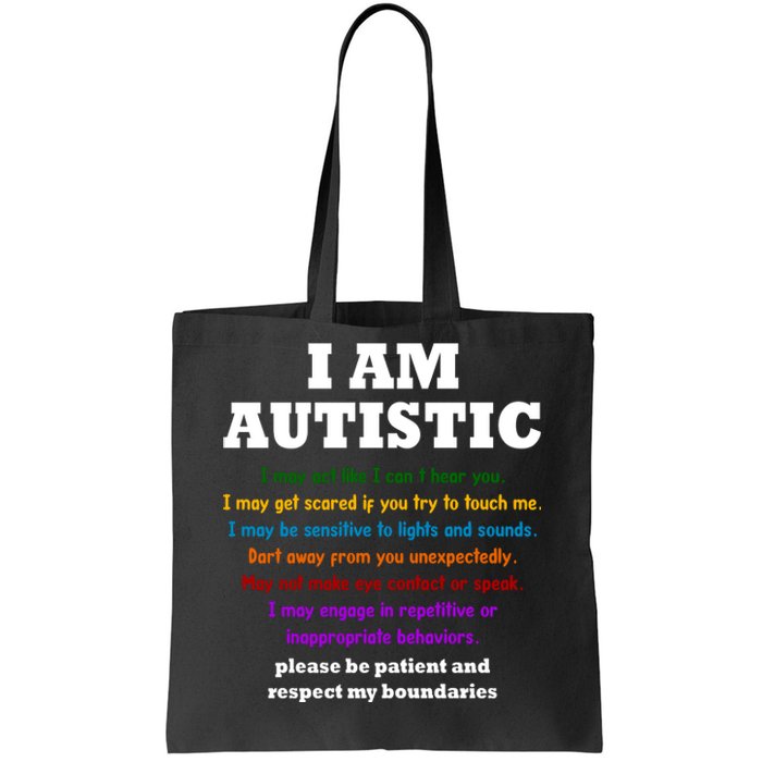 I Am Autistic Please Be Patient Tote Bag