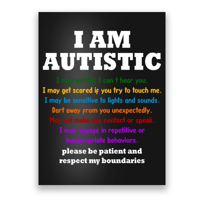 I Am Autistic Please Be Patient Poster