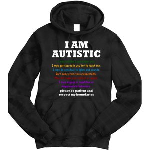 I Am Autistic Please Be Patient Tie Dye Hoodie