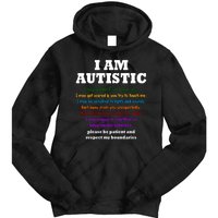 I Am Autistic Please Be Patient Tie Dye Hoodie