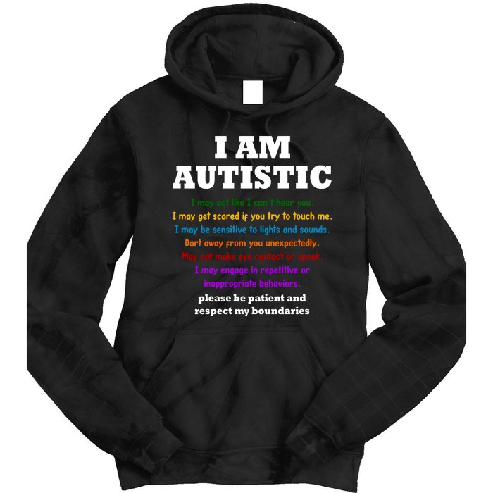 I Am Autistic Please Be Patient Tie Dye Hoodie