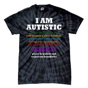 I Am Autistic Please Be Patient Tie-Dye T-Shirt