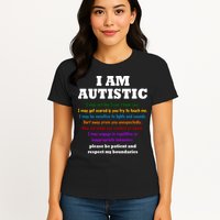 I Am Autistic Please Be Patient Womens T-Shirt