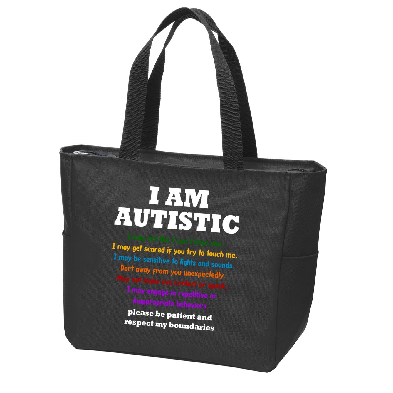 I Am Autistic Please Be Patient Zip Tote Bag